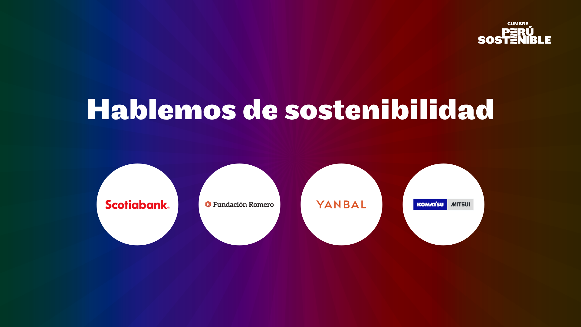 Hablemos de Sostenibilidad: Scotiabank, Fundación Romero, Yanbal y Komatsu Mitsui 🌟