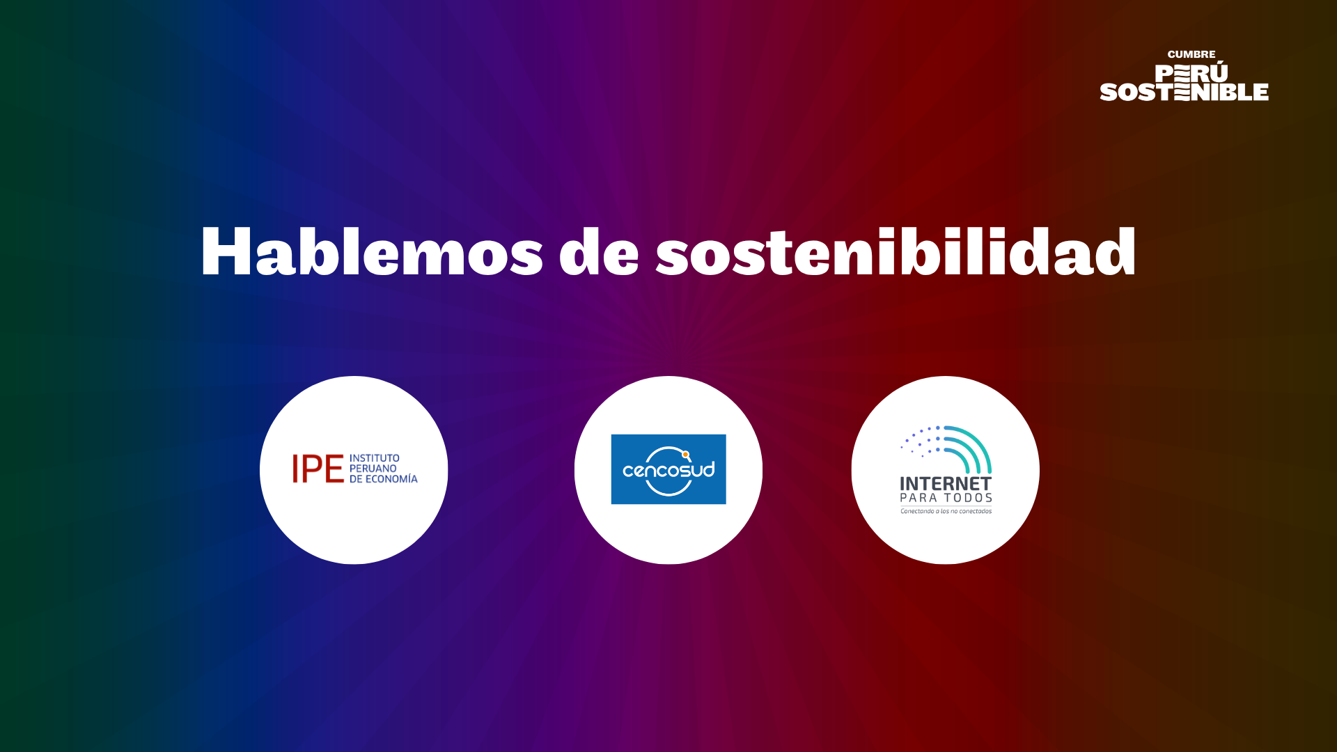 Hablemos de Sostenibilidad: IPE, Cencosud e Internet para todos 🌟